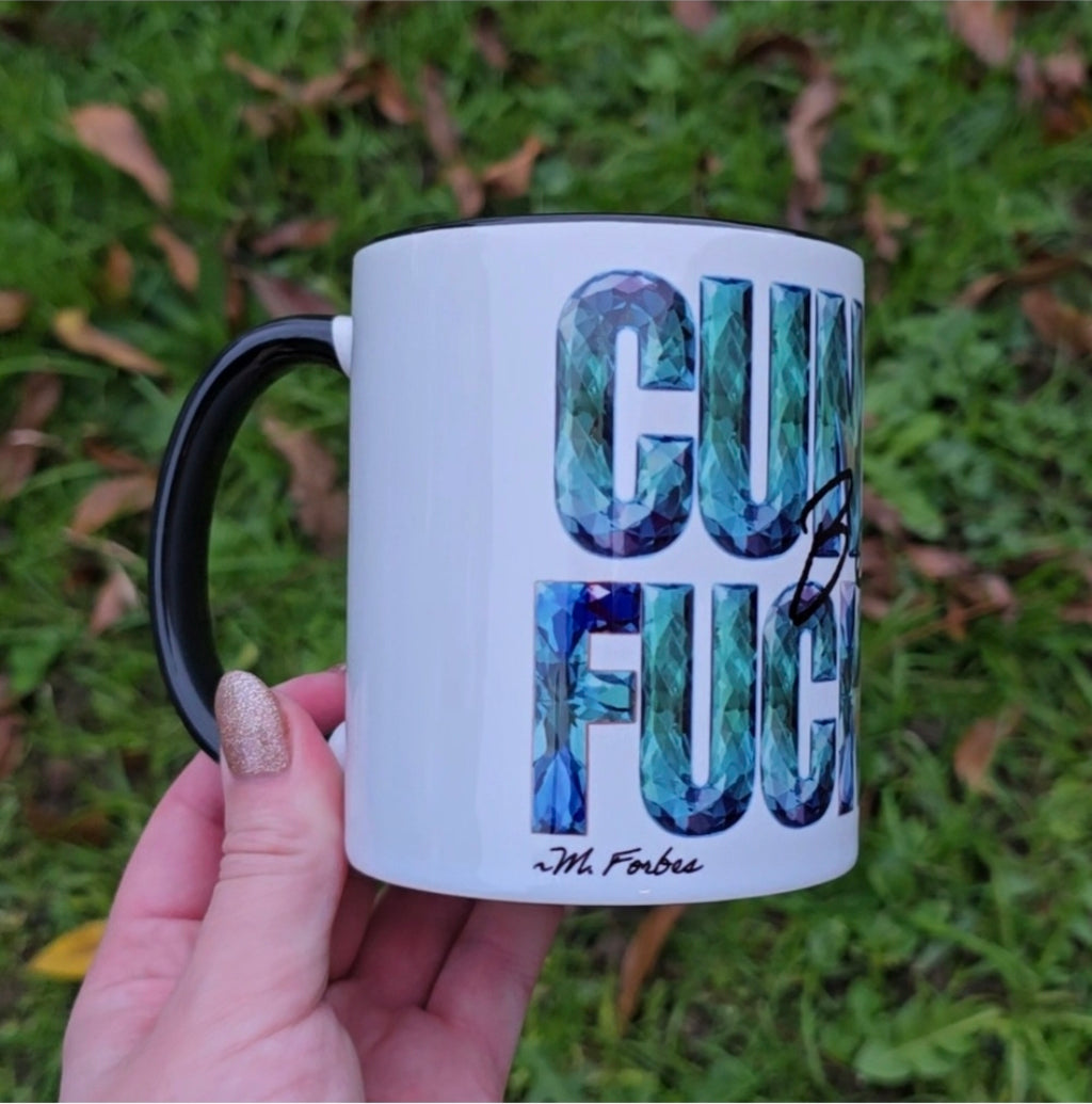 Cunts Be Fucked Mug