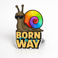 Born This Way Snail Vinyl Sticker