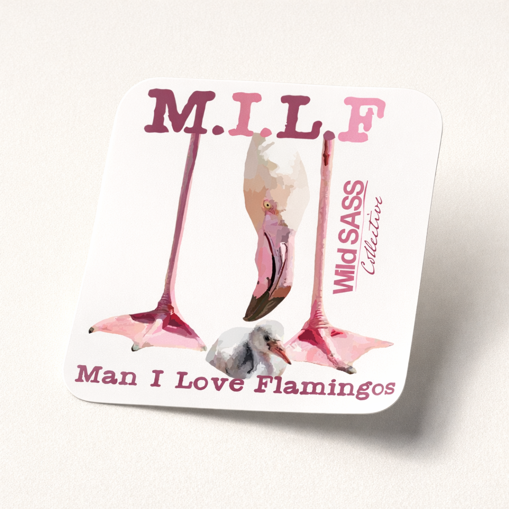 MILF Man I Love Flamingos Vinyl Sticker