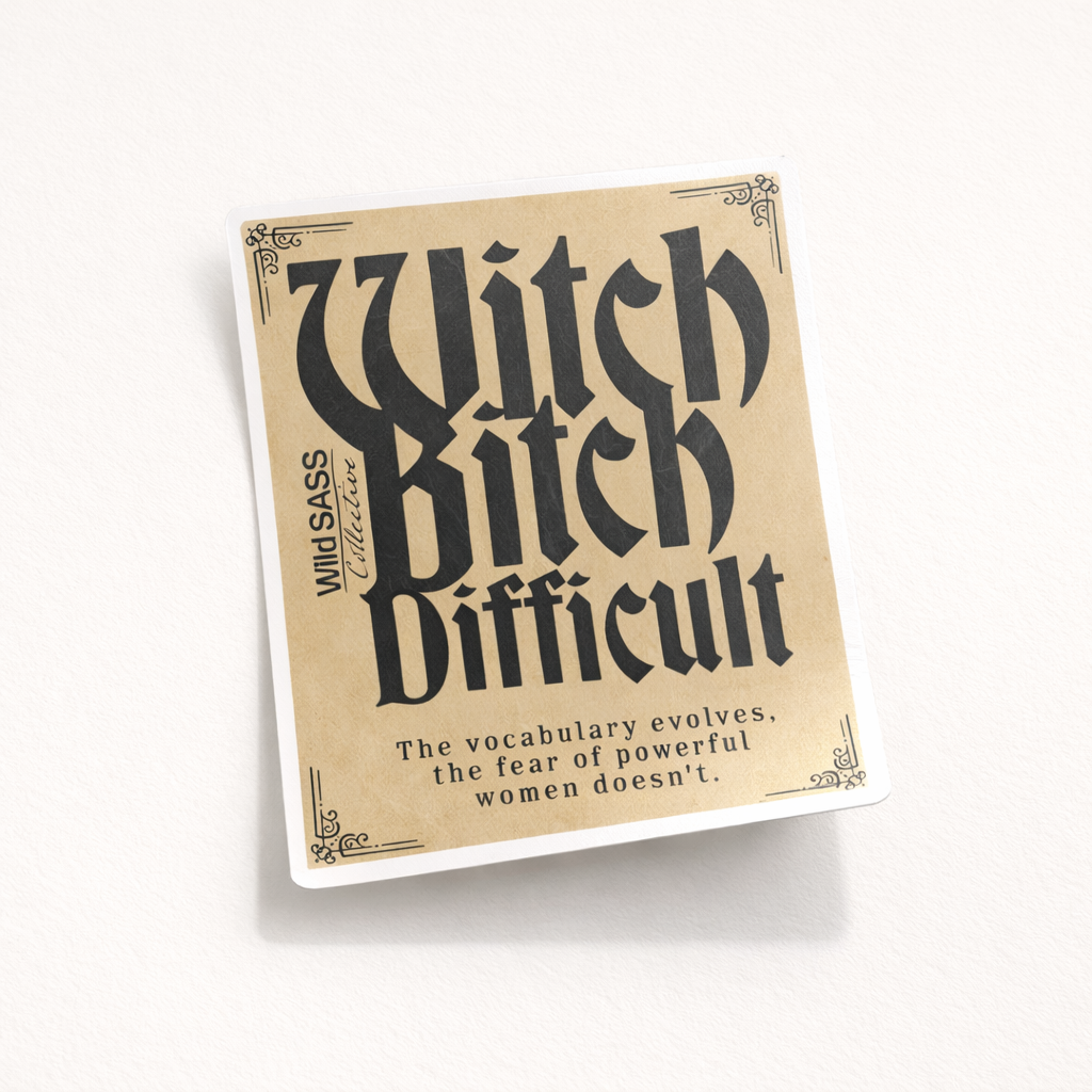 Witch Bitch Difficult Vinyl Sticker