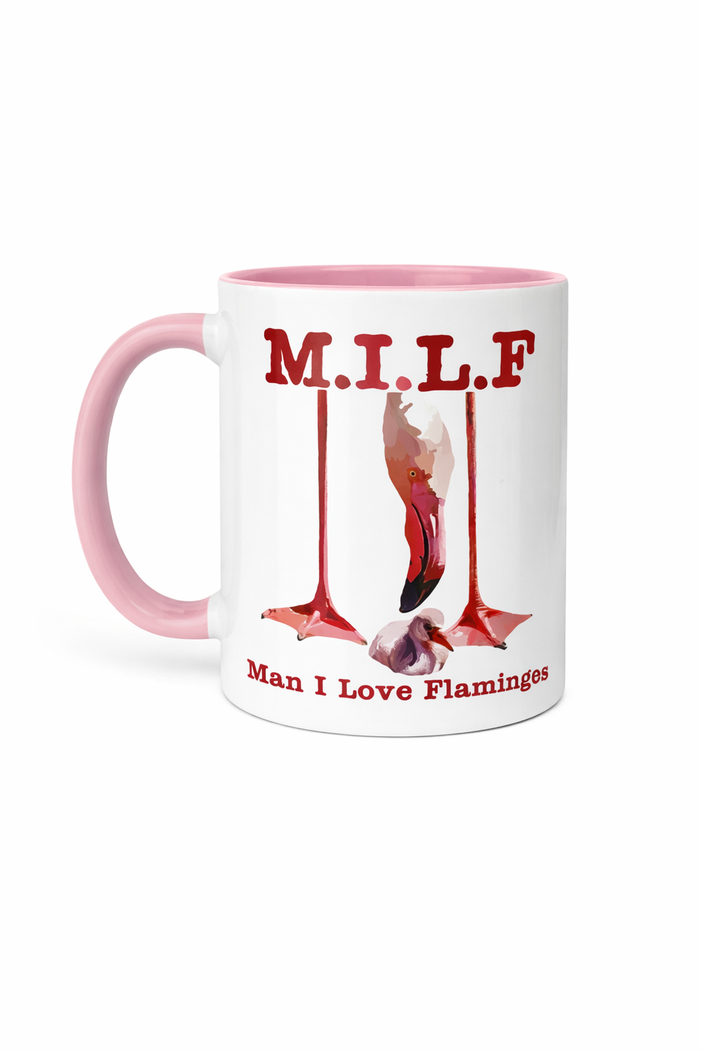 M.I.L.F – Man I Love Flamingos Mug Pink