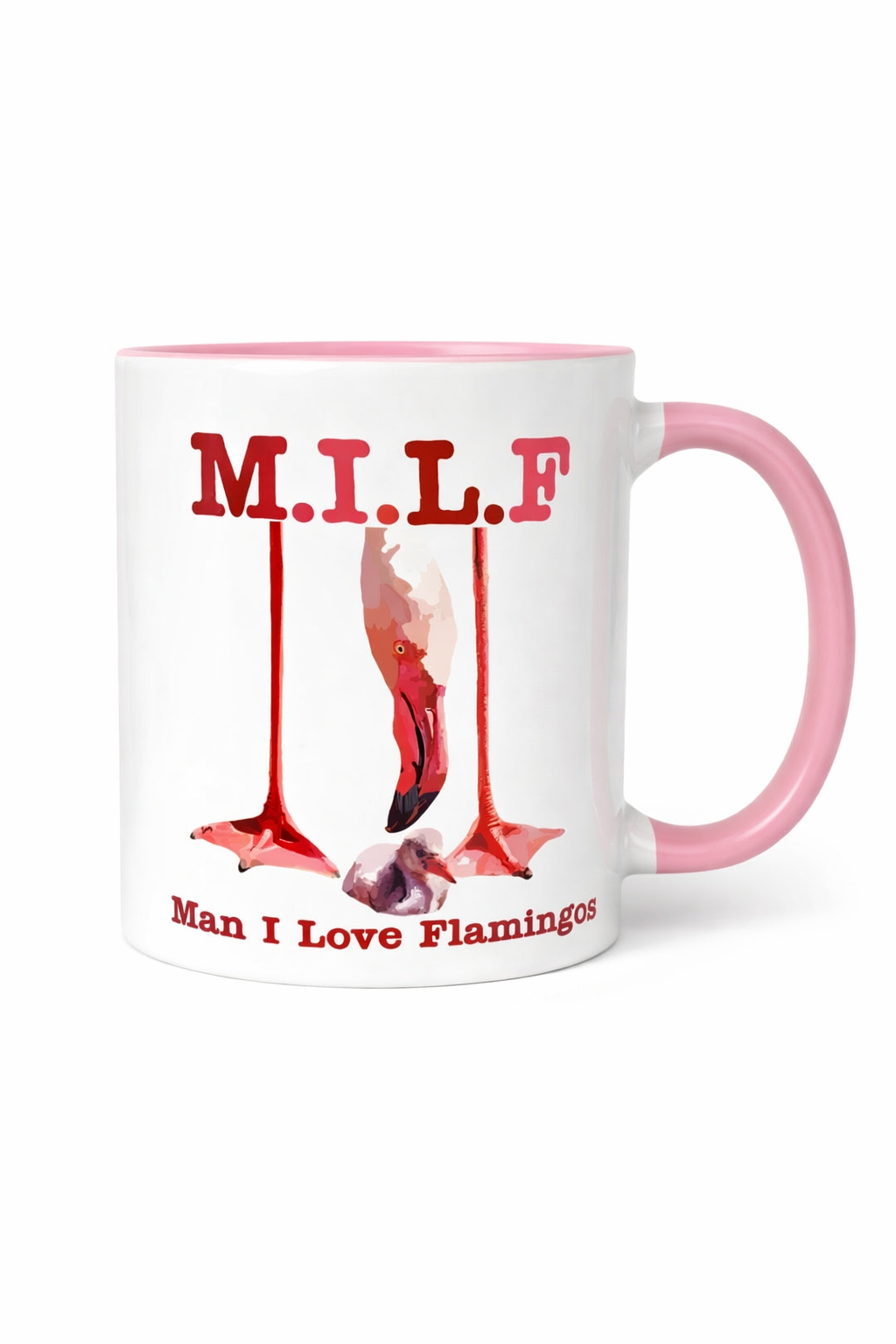 M.I.L.F – Man I Love Flamingos Mug Pink