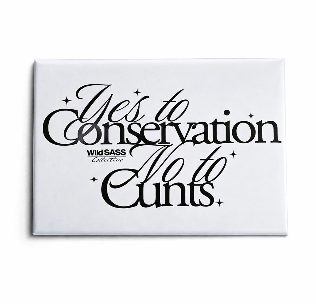 Yes, to Conservation Magnet