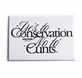 Yes, to Conservation Magnet