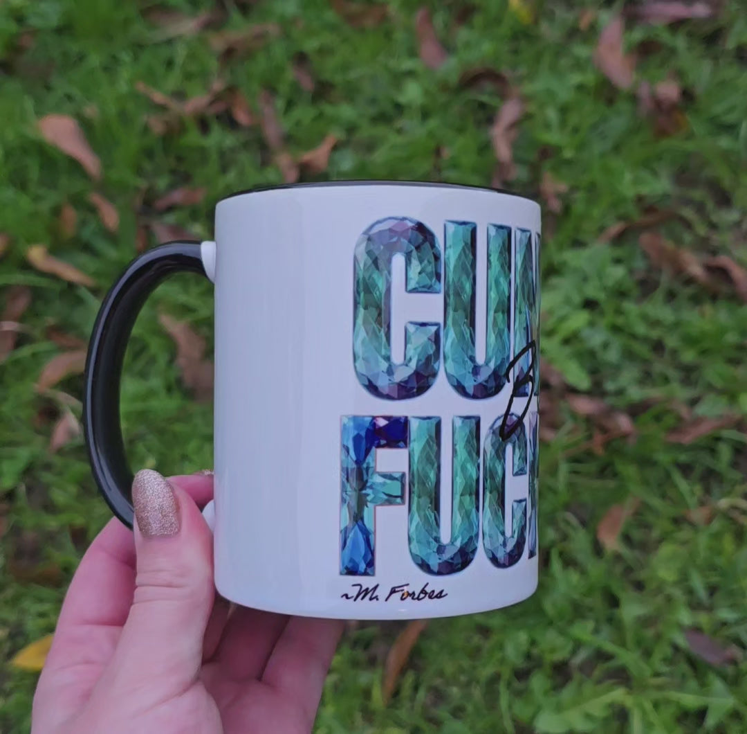 Cunts Be Fucked x Mug