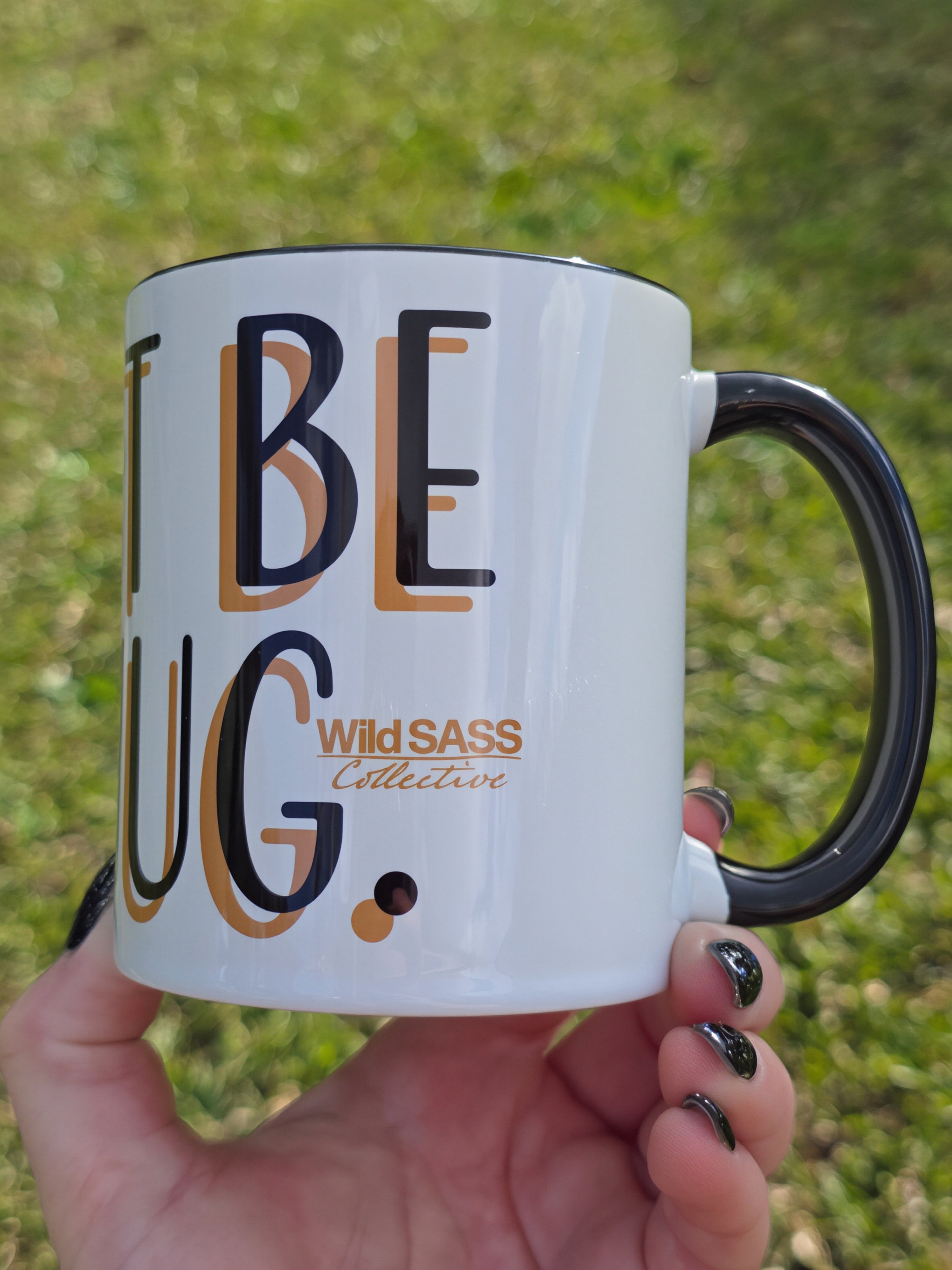 Don't be a MUG x Mug