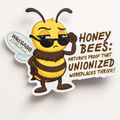 Unionized Honey Bee x Vinyl Sticker