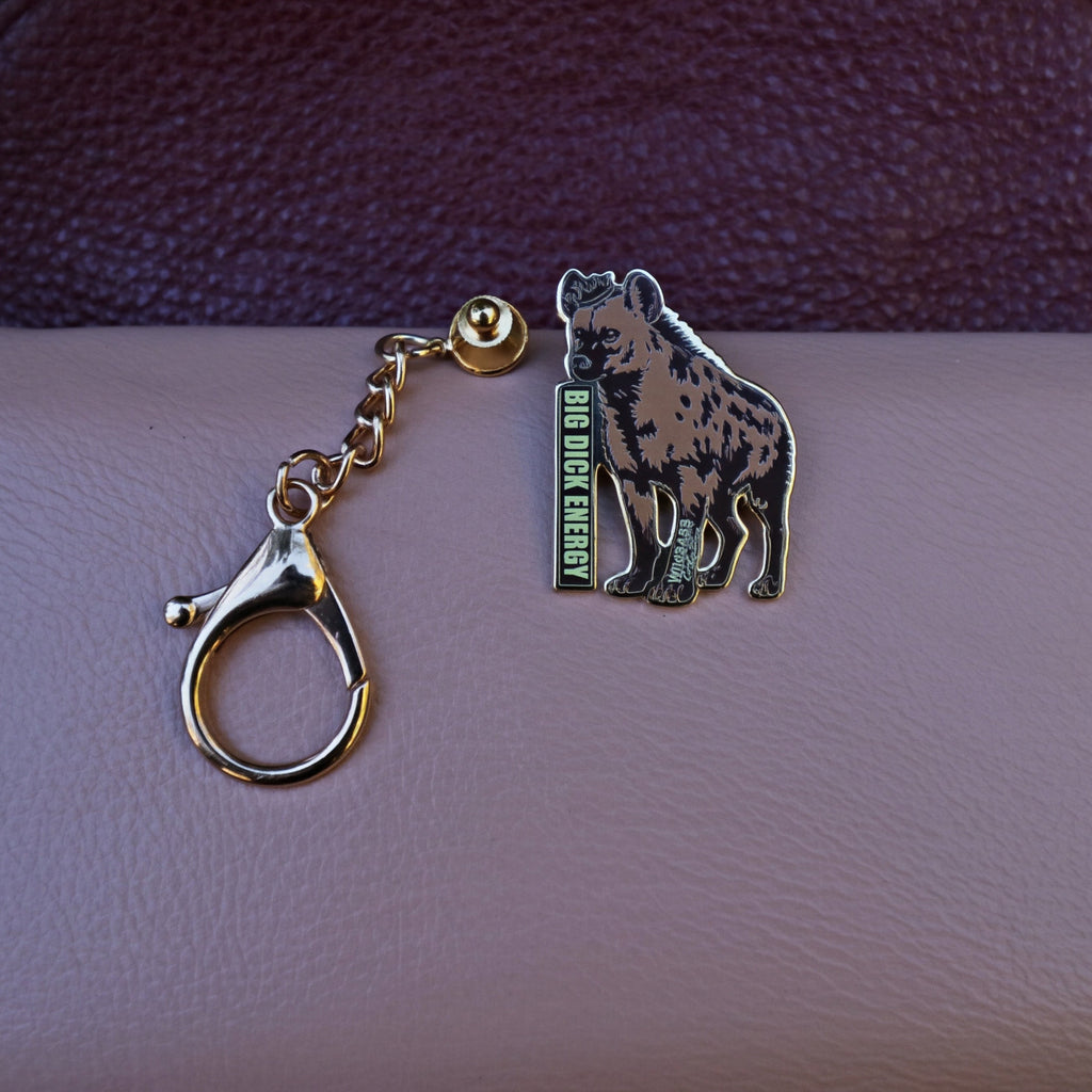 BIG DICK ENERGY Hyena x Keychain / Convertible Pin — with FREE 70 mm Vinyl Sticker