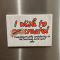 I wish to create x Magnet