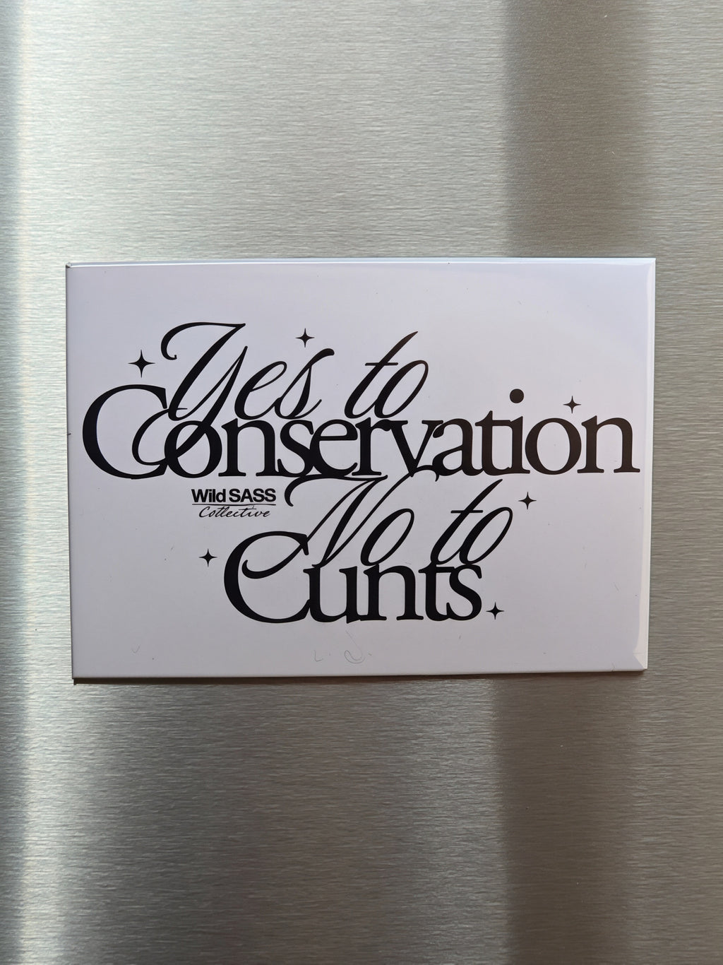 Yes to Conservation x Magnet