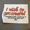 I Wish to Create x Vinyl Sticker